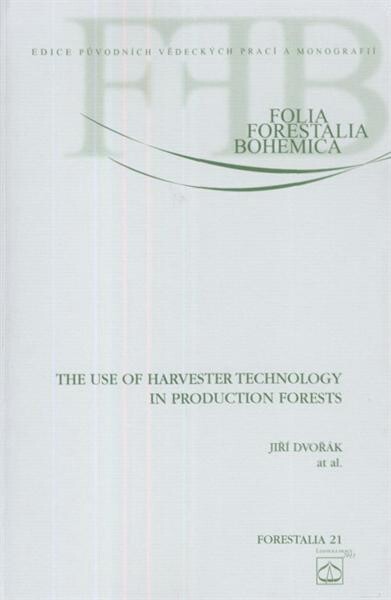 The use of harvester technology in production forests