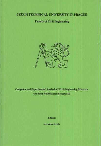 Computer and experimental analysis of civil engineering materials and their multilayered systems III