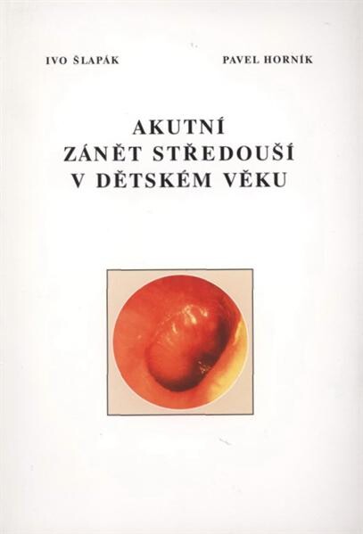 Akutní zánět středouší v dětském věku 