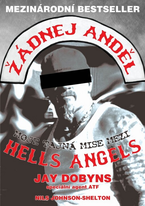 Žádnej anděl : moje tajná mise mezi Hells Angels
