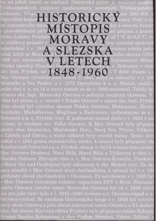 Historický místopis Moravy a Slezska v letech 1848-1960. Svazek XVI, Okresy: Ostrava, Fryštát, Hlučín