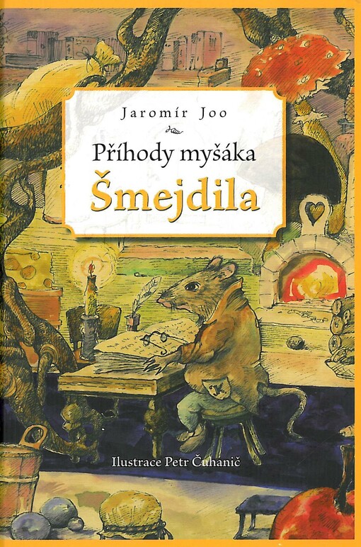 Příhody myšáka Šmejdila