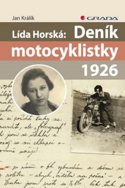Lída Horská: Deník motocyklistky 1926, 2.IV.-15.VIII.