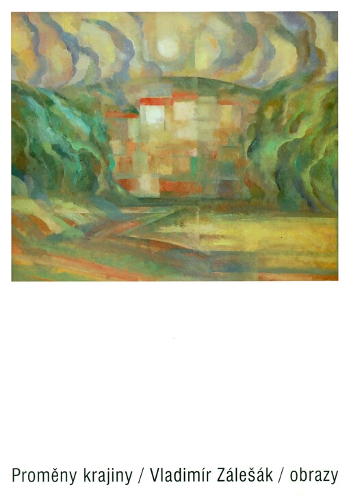 Vladimír Zálešák ; proměny krajiny : obrazy