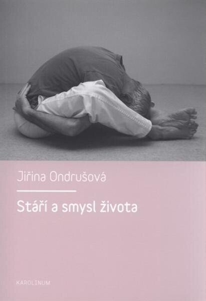 Stáří a smysl života