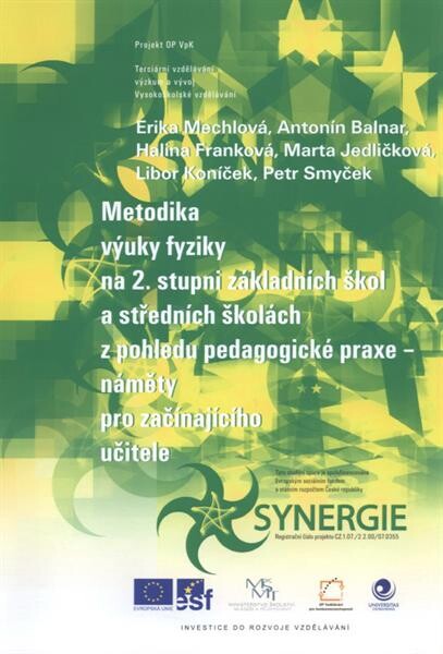 Metodika výuky fyziky na 2. stupni základních škol a středních školách z pohledu pedagogické praxe - náměty pro začínající učitele