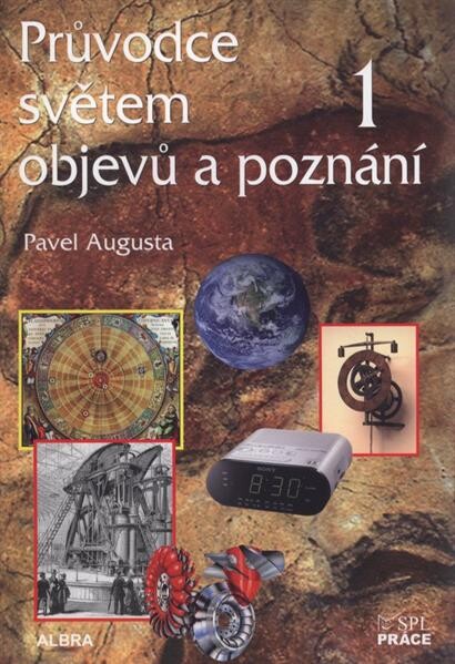 Průvodce světem objevů a poznání 1 : svět kolem nás