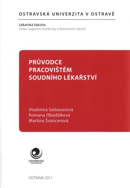 Průvodce pracovištěm soudního lékařství