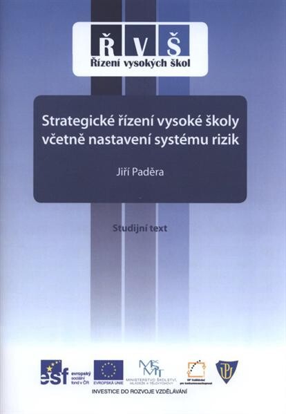 Strategické řízení vysoké školy včetně nastavení systému rizik :studijní text