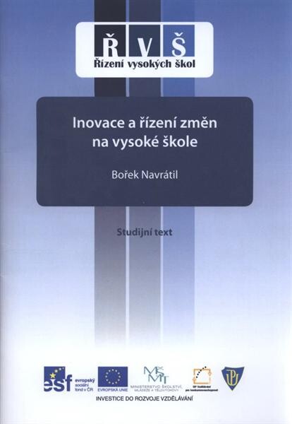 Inovace a řízení změn na vysoké škole : studijní text