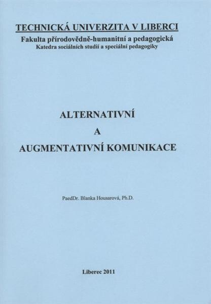 Alternativní a augmentativní komunikace