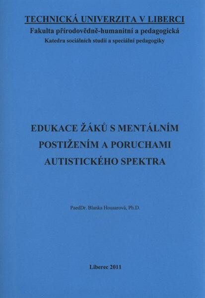 Edukace žáků s mentálním postižením a poruchami autistického spektra