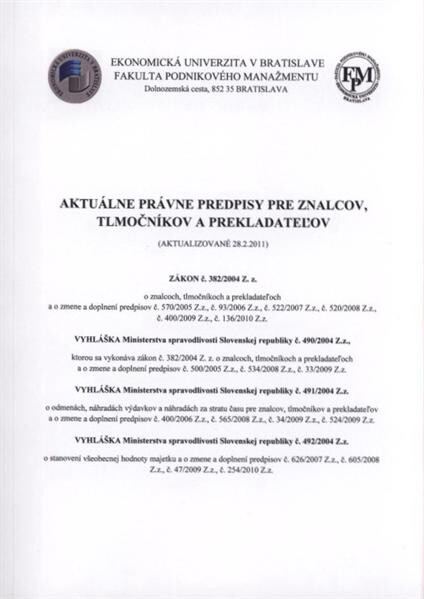 Aktuálne právne predpisy pre znalcov, tlumočníkov a prekladateÄľov 