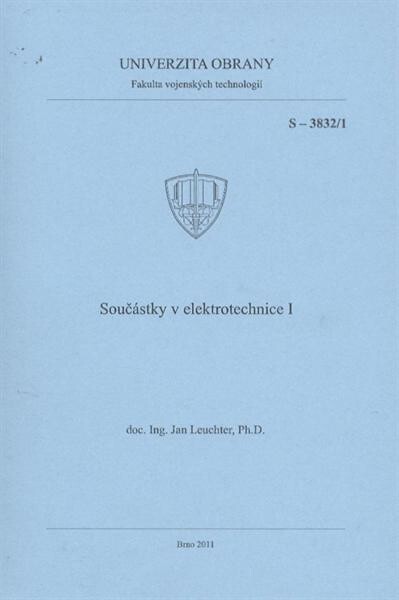 Součástky v elektrotechnice I : (přednášky)