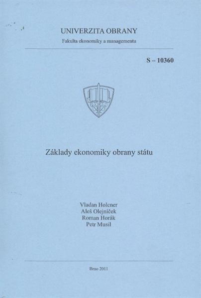 Základy ekonomiky obrany státu : studijní text
