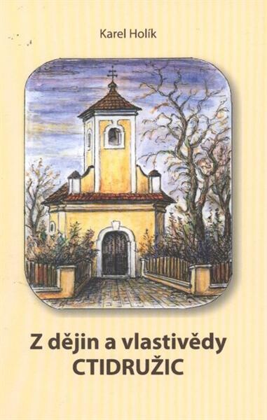 Z dějin a vlastivědy Ctidružic