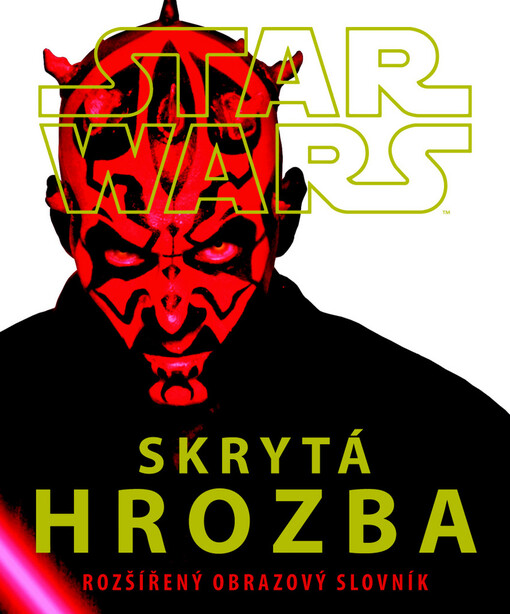 Star Wars. Skrytá hrozba : rozšířený obrazový slovník