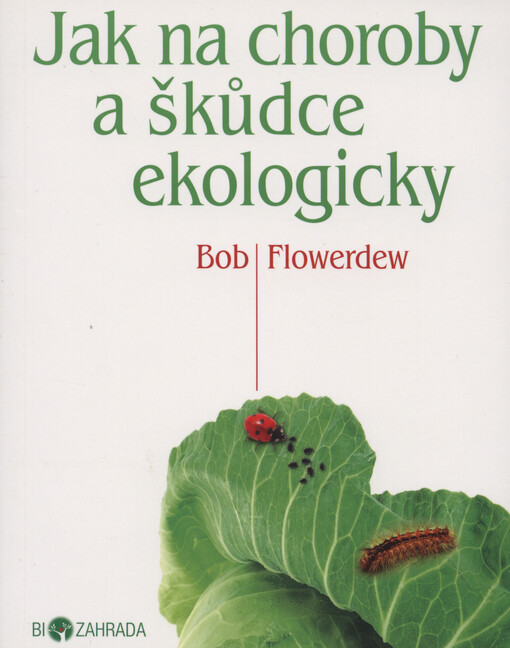 Jak na choroby a škůdce ekologicky