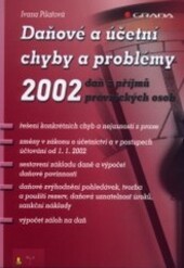 Daňové a účetní chyby a problémy 2002 : daň z příjmů právnických osob