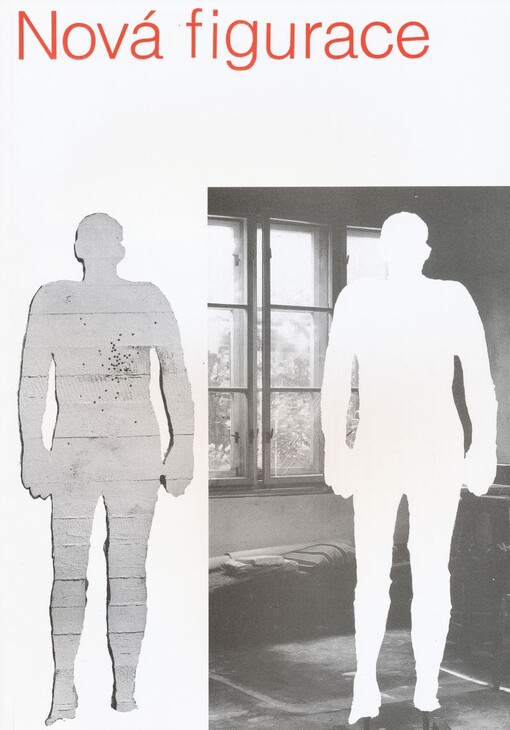 Nová figurace: Galerie výtvarného umění Litoměřice, červen - září 1993 ... [et al