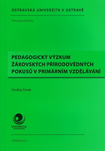 Pedagogický výzkum žákovských přírodovědných pokusů v primárním vzdělávání