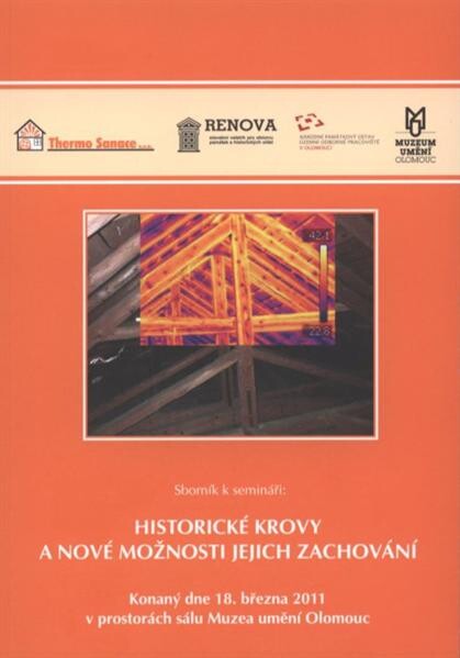 Historické krovy a nové možnosti jejich zachování 