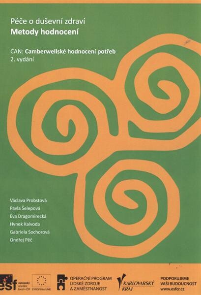 CAN: Camberwellské šetření potřeb : komplexní metoda šetření potřeb osob se závažným duševním onemocněním : manuál