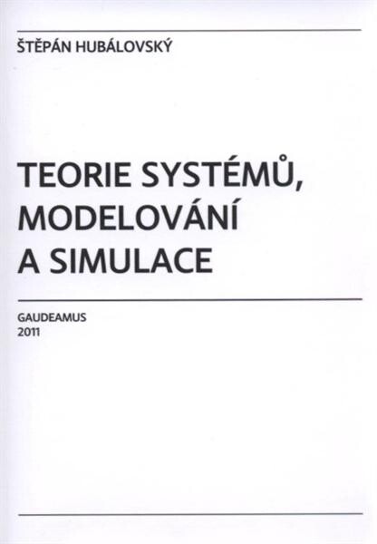 Teorie systémů, modelování a simulace