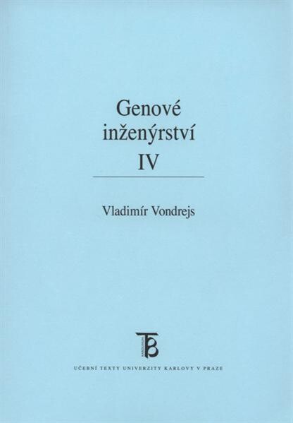 Genové inženýrství, 4. díl