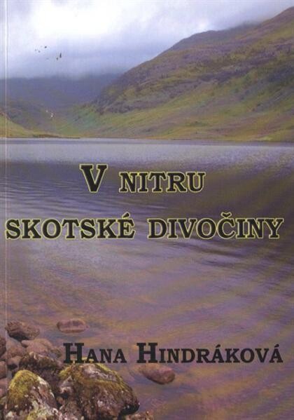 V nitru skotské divočiny