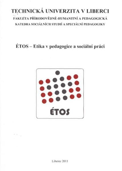 Étos - etika v pedagogice a sociální práci