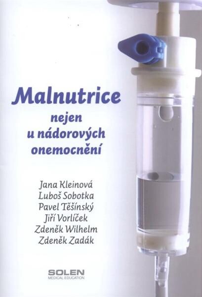 Malnutrice nejen u nádorových onemocnění