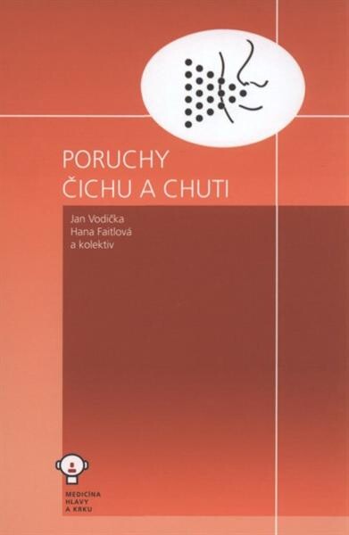 Poruchy čichu a chuti