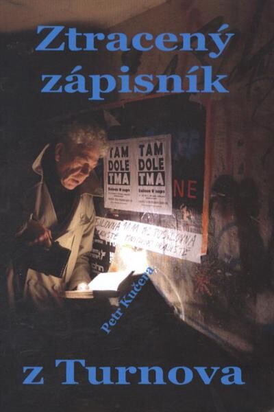 Ztracený zápisník z Turnova :úryvky o dobách dávných i nedávných