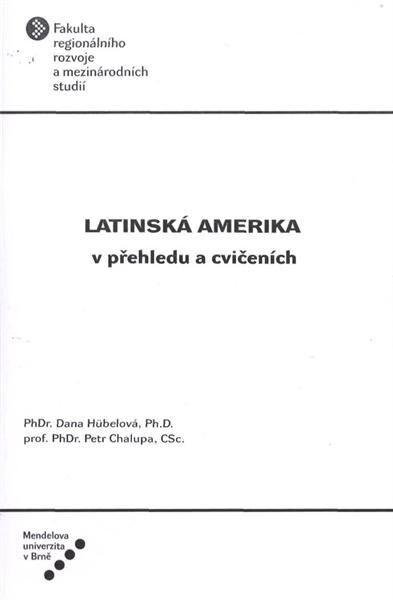 Latinská Amerika v přehledu a cvičeních