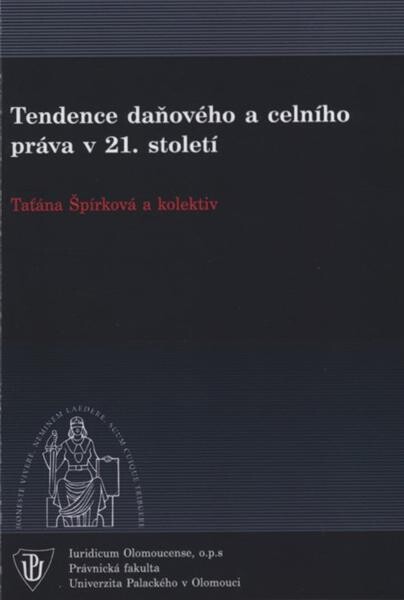 Tendence daňového a celního práva v 21. století