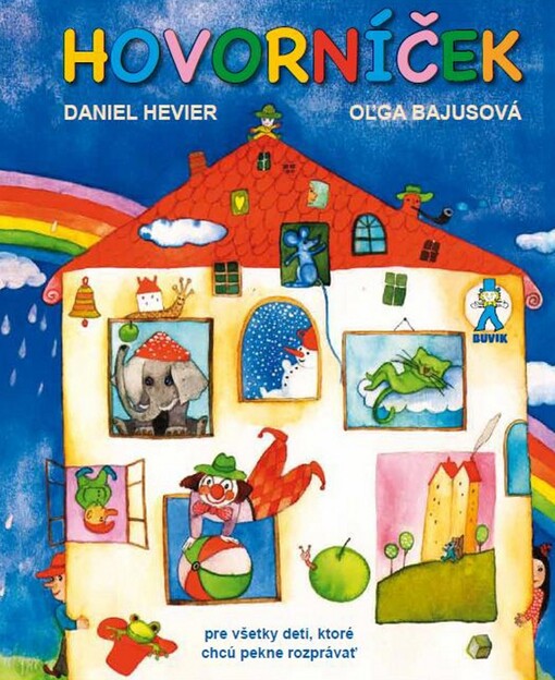 Hovorníček : pre všetky deti, ktoré chcú pekne rozprávať