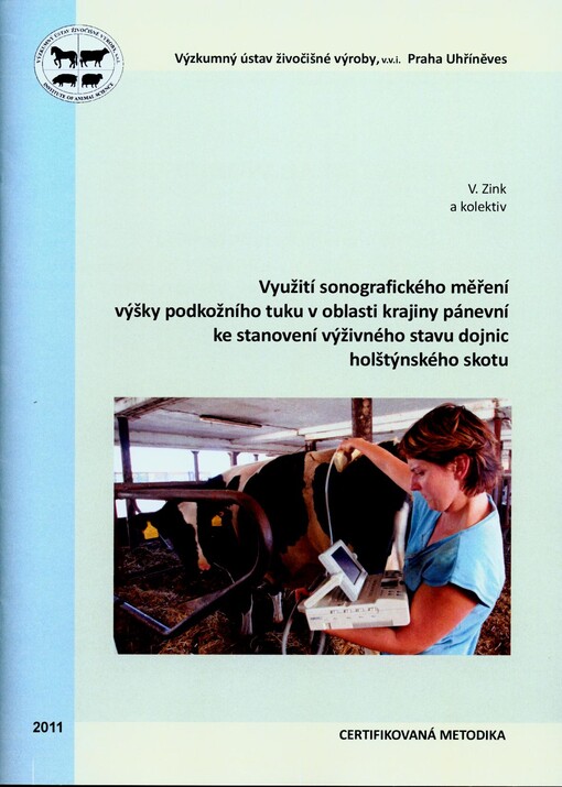 Využití sonografického měření výšky podkožního tuku v oblasti krajiny pánevní ke stanovení výživného stavu dojnic holštýnského skotu : certifikovaná metodika