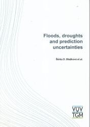 Floods, droughts and prediction uncertainties