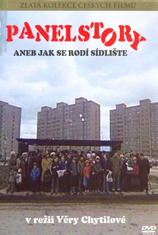 Panelstory, aneb, Jak se rodí sídliště