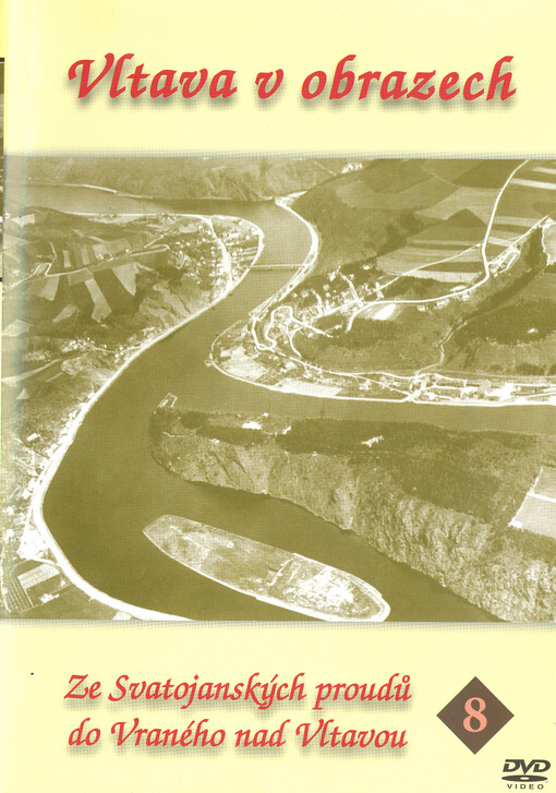 Vltava v obrazech. 8, Ze Svatojanských proudů do Vraného nad Vltavou