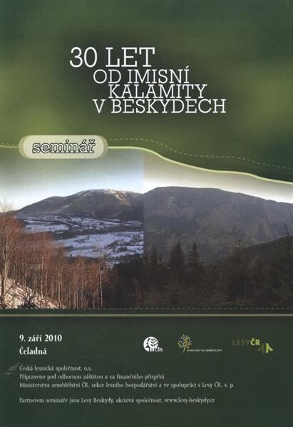 30 let od imisní kalamity v Beskydech : [seminář] : sborník referátů : 9. září 2010, Čeladná