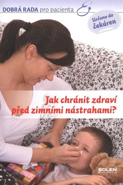 Jak chránit zdraví před zimními nástrahami?