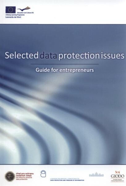 Selected data protection issues :guide for entrepreneurs