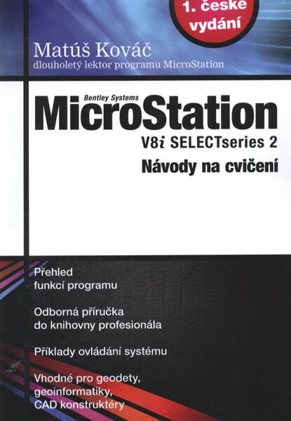 MicroStation : V8i SELECTseries 2 : návody na cvičení