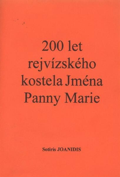 200 let rejvízského kostela Jména Panny Marie