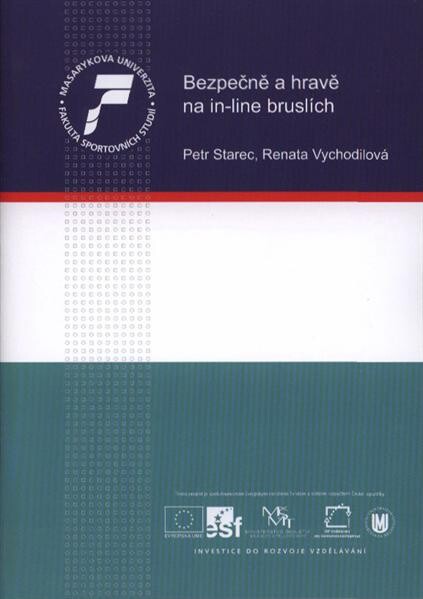 Bezpečně a hravě na in-line bruslích :textová opora ke kurzu
