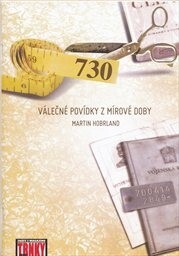 730 : válečné povídky z mírové doby, Vyd. 1. knižní