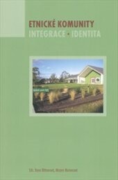 Etnické komunity.integrace, identita