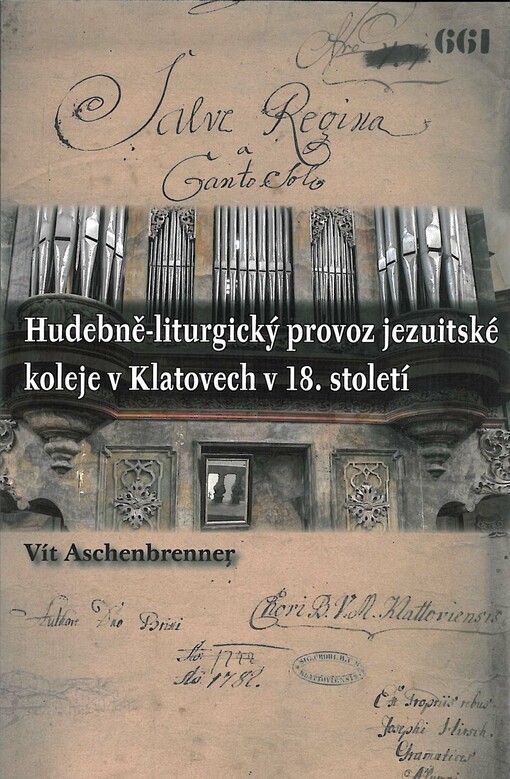 Hudebně-liturgický provoz jezuitské koleje v Klatovech v 18. století
